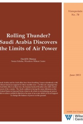 Rolling Thunder? Saudi Arabia Discovers the Limits of Air Power