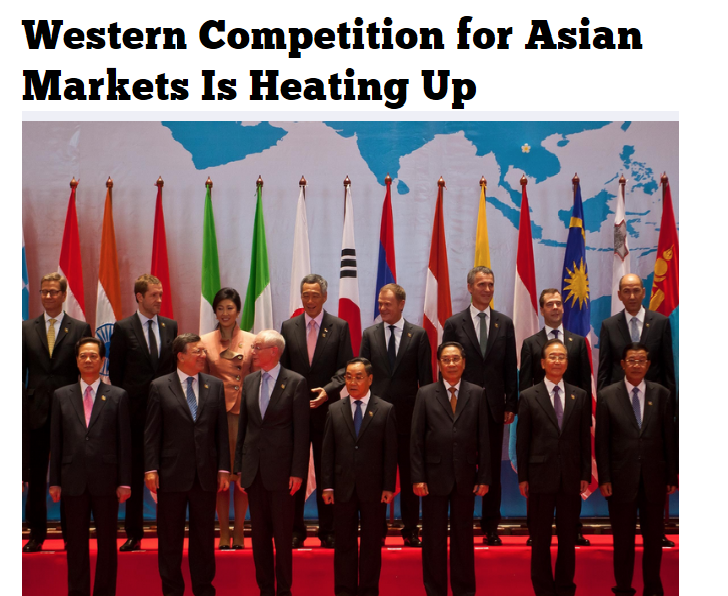 Western Competition for Asian Markets is Heating Up