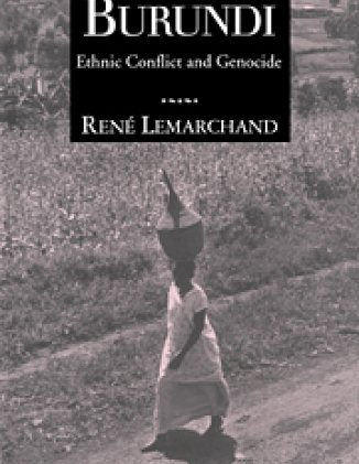 Burundi: Ethnic Conflict and Genocide
