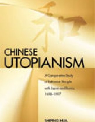 Chinese Utopianism: A Comparative Study of Reformist Thought with Japan and Russia, 1898-1997