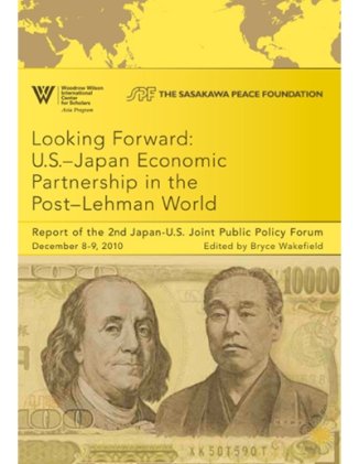 Looking Forward: U.S.-Japan Economic Partnership in the Post-Lehman World
