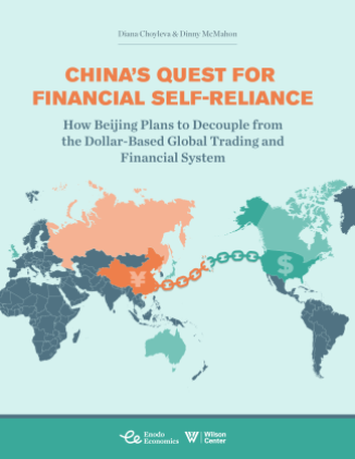 Cover of report China's Quest for Self-Reliance: How Beijing Plans to Decouple from the Dollar-Based Global Trading and Financial System