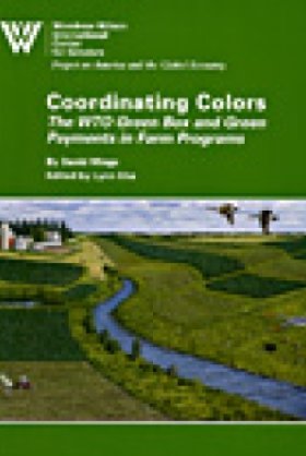 Coordinating Colors: The WTO Green Box and Green Payments in Farm Programs
