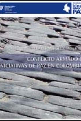 Conflicto armado e iniciativas de paz en Colombia