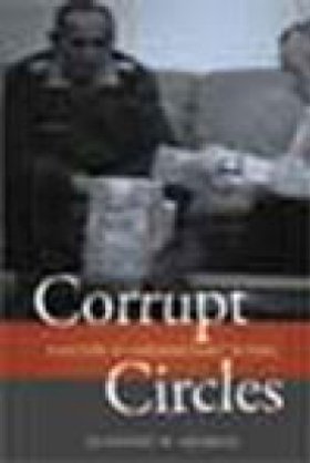 Corrupt Circles: A History of Unbound Graft in Peru