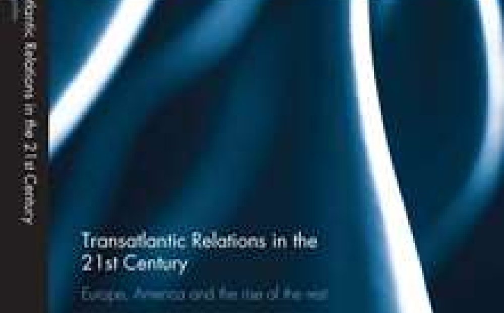 Transatlantic Relations in the 21st Century