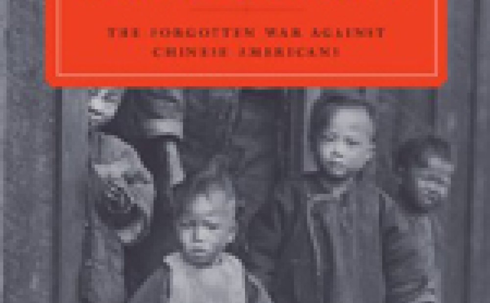 New Book Discussion -- <i>Driven Out: The Forgotten War Against Chinese Americans</i>