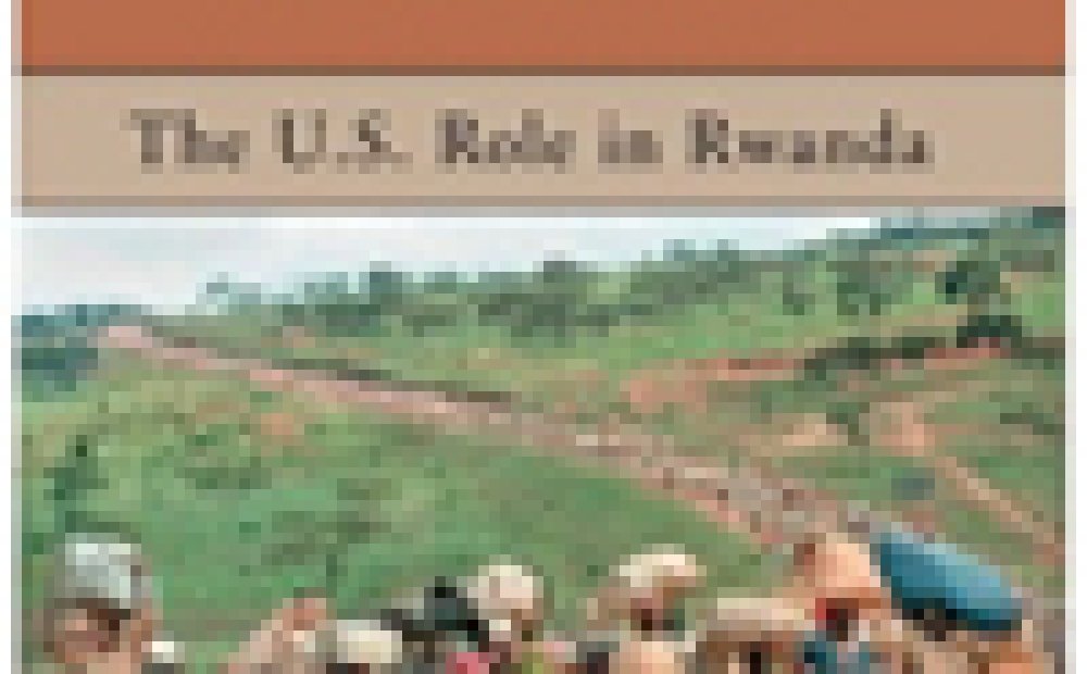 Book Launch: <i>In the Aftermath of Genocide—The U.S. Role in Rwanda</i>