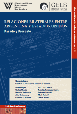 Relaciones Bilaterales entre Argentina y los Estados Unidos: Pasado y Presente (No. 10)