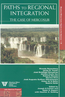 Paths to Regional Integration: The Case of MERCOSUR (No. 5)