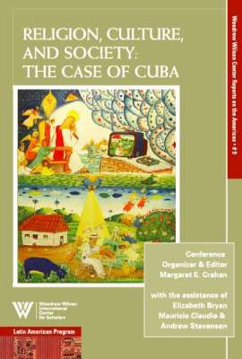 Religion, Culture, and Society: The Case of Cuba (No. 9)