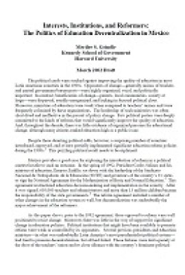 Interests, Institutions, and Reformers: The Politics of Education Decentralization in Mexico
