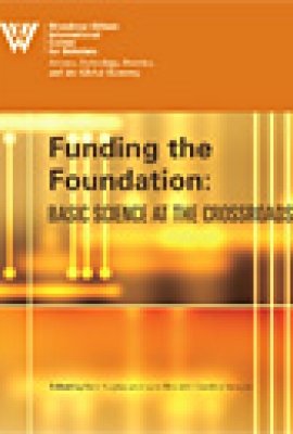 Funding the Foundation: Basic Science at the Crossroads