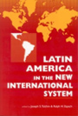 Latin America in the New International System