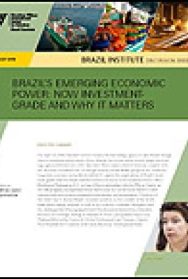 Brazil's Emerging Economic Power: Now Investment-Grade and Why it Matters