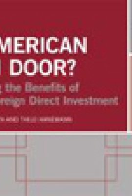 An American Open Door? Maximizing the Benefits of Chinese Foreign Direct Investment