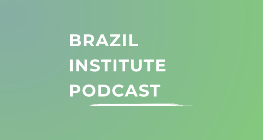 Image - Brazil Institute - LAP Podcast Page