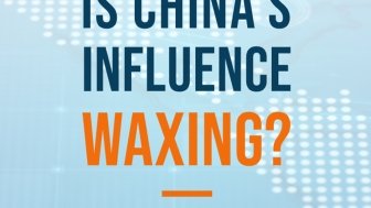 Video Title Card for Is China's Influence Waxing?