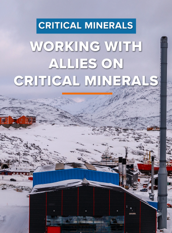 Working with Allies on Critical Minerals