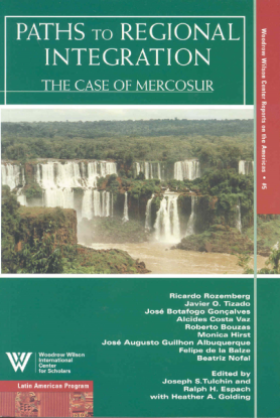 Paths to Regional Integration: The Case of MERCOSUR (No. 5)
