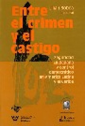 Entre el crimen y el castigo: Seguridad ciudadana y control democr&#225;tico en Am&#233;rica Latina y el Caribe