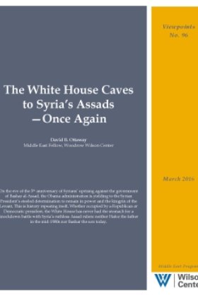 The White House Caves to Syria’s Assads—Once Again
