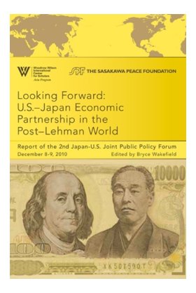 Looking Forward: U.S.-Japan Economic Partnership in the Post-Lehman World