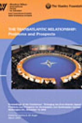 The Transatlantic Relationship: Problems and Prospects
