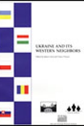 "Ukraine and Its Western Neighbors"