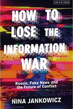 how to Lose the information War