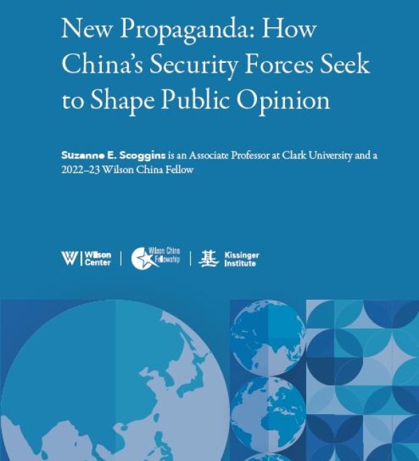 New Propaganda: How China’s Security Forces Seek to Shape Public Opinion