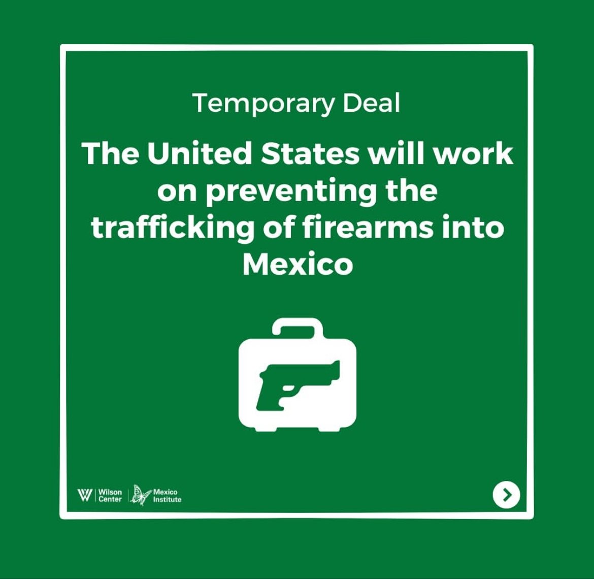 The United States will work on preventing the trafficking of firearms into Mexico