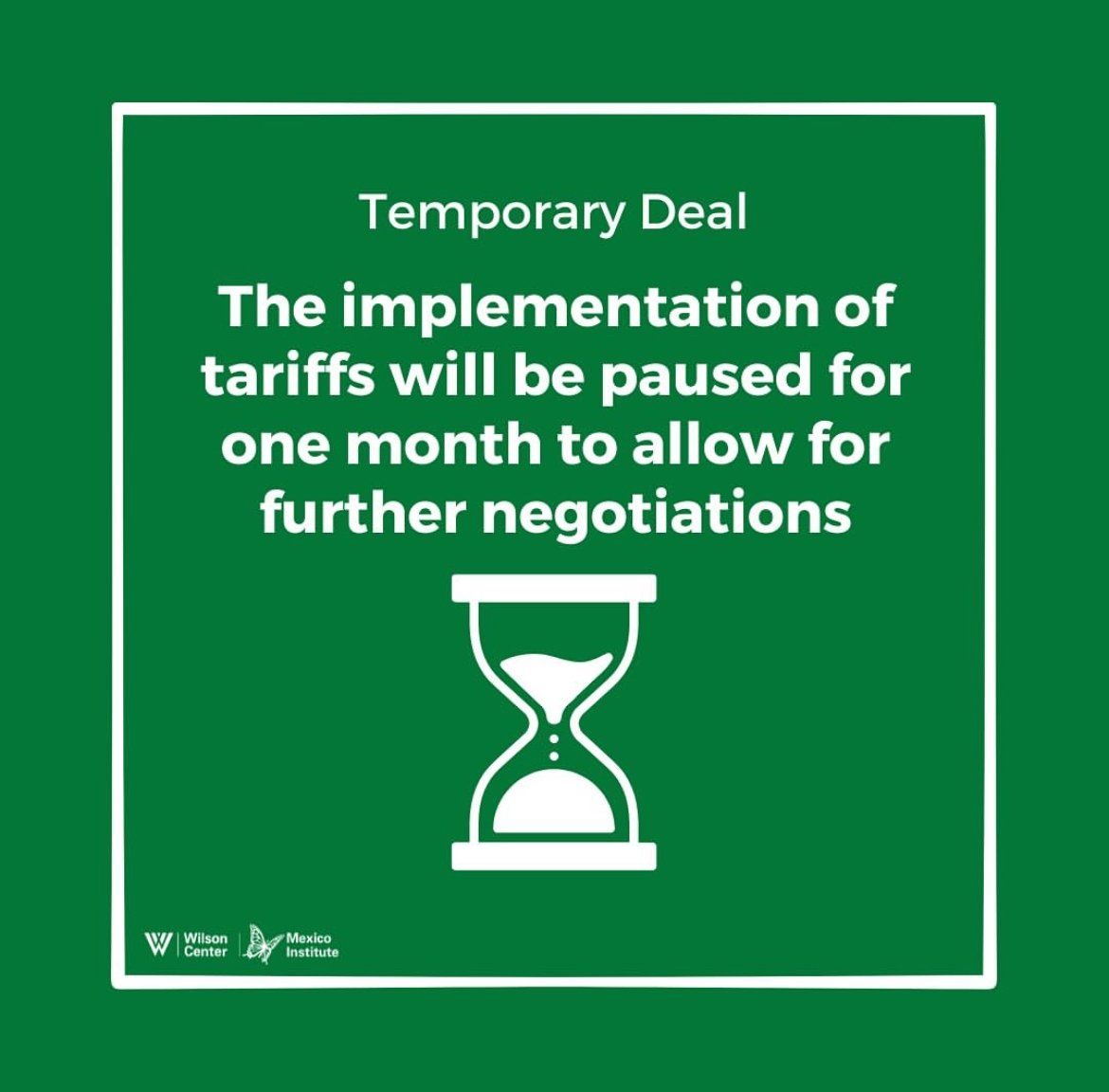 The implementation of tariffs will be paused for one month to allow for further negotiations
