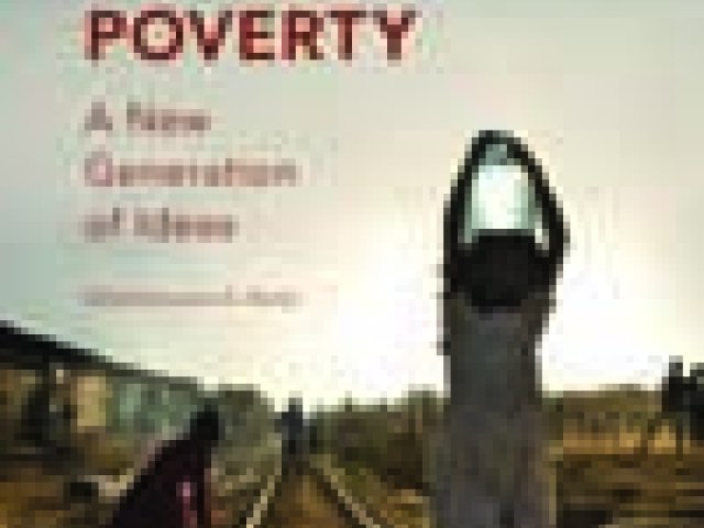 Reducing Urban Poverty: A New Generation of Ideas