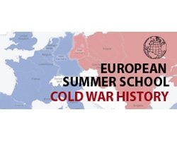 Call for Papers: European Summer School on Cold War History