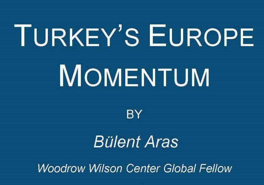 Turkey’s Europe Momentum