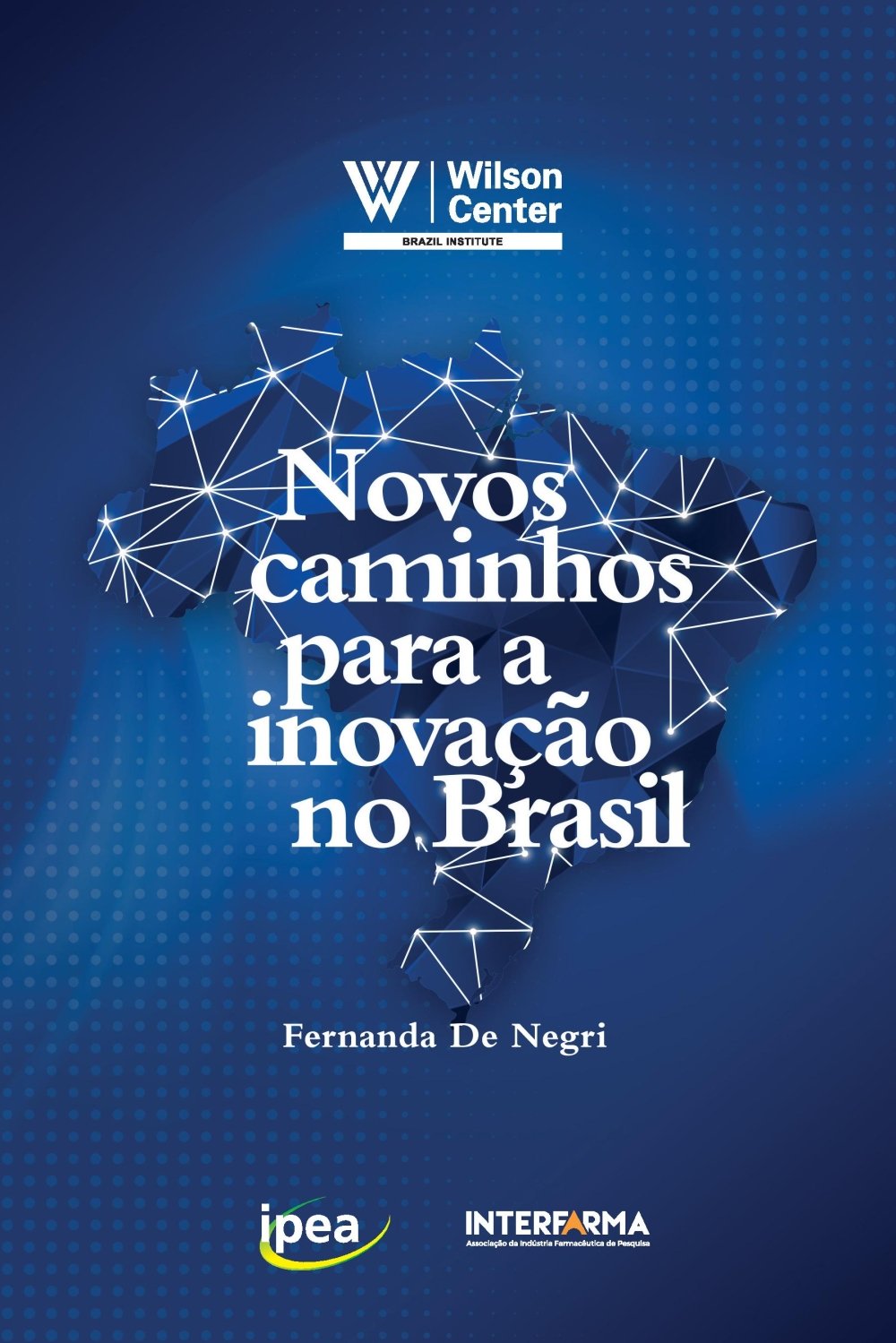 Book Release: Novos Caminhos Para a Inovação (New Paths for Innovation in Brazil)