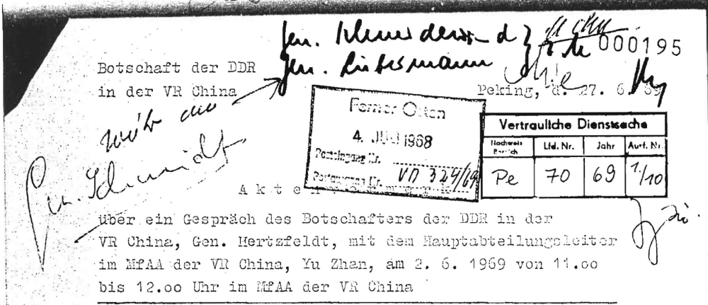 On 2 June 1969, the East German ambassador to Beijing, Gustav Hertzfeld, met with the head of the Main Department in the Chinese Foreign Ministry, Yu Zhan