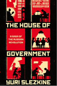 Image The House of Government: A Saga of the Russian Revolution