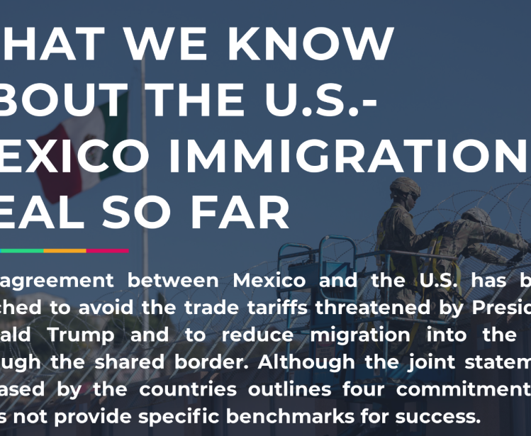 Infographic | What We Know About the U.S.-Mexico Immigration Deal So Far