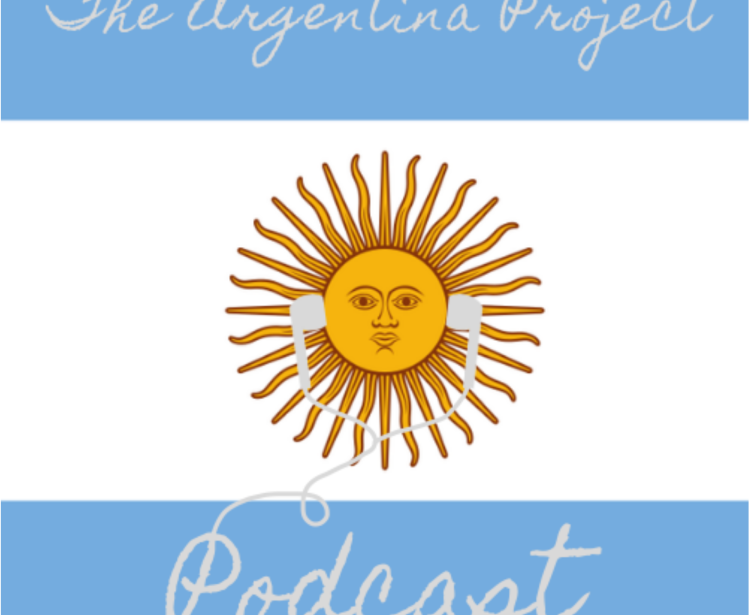 Argentina Project Podcast: Guess Who's Back