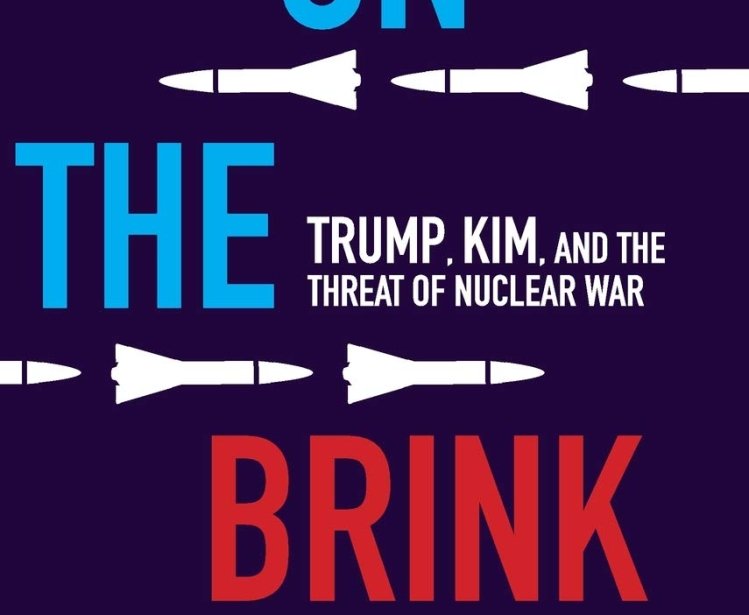 On the Brink: Trump, Kim, and the Threat of Nuclear War