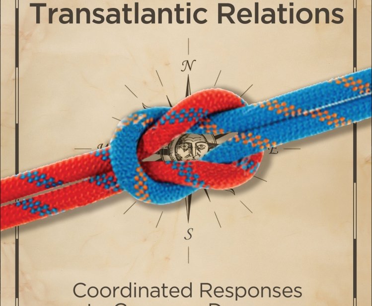 The New Geopolitics of Transatlantic Relations: Coordinated Responses to Common Dangers by Stefan Fröhlich
