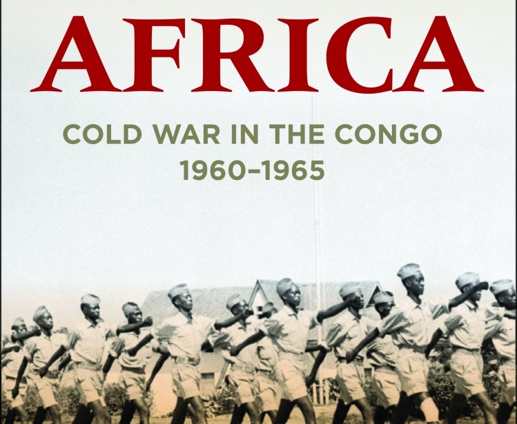 Battleground Africa: Cold War in the Congo, 1960–1965 by Lise Namikas
