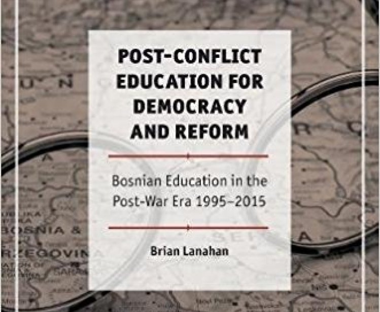 Post-Conflict Education for Democracy and Reform: Bosnian Education in the Post-War Era, 1995-2015