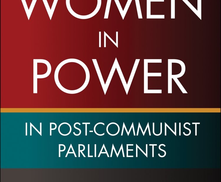 Women in Power in Post-Communist Parliaments, edited by Marilyn Rueschemeyer and Sharon L. Wolchik 
