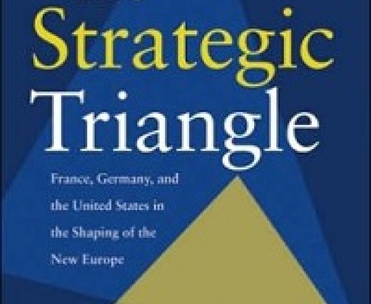 The Strategic Triangle, edited by Helga Haftendorn, Georges-Henri Soutou, Stephen F. Szabo, and Samuel F. Wells, Jr.