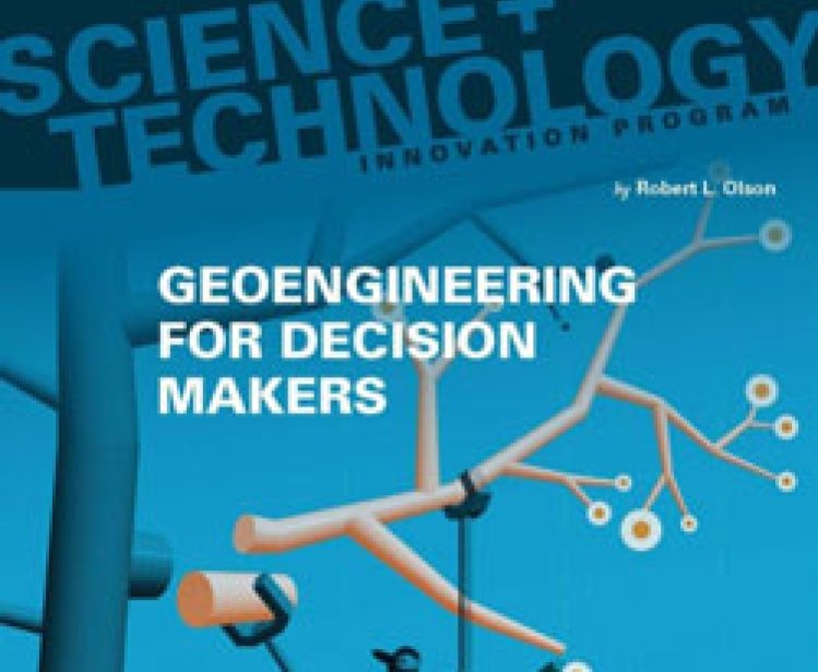 Report Release: Geoengineering for Decision Makers