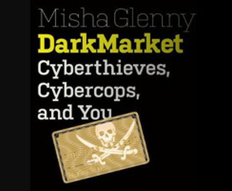 DarkMarket: Cyberthieves, Cybercops, and You
