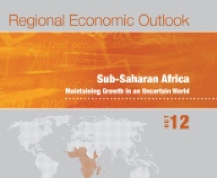 Sub-Saharan Africa: Maintaining Growth in an Uncertain World